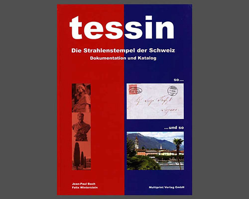 Die Strahlenstempel des Tessins und der